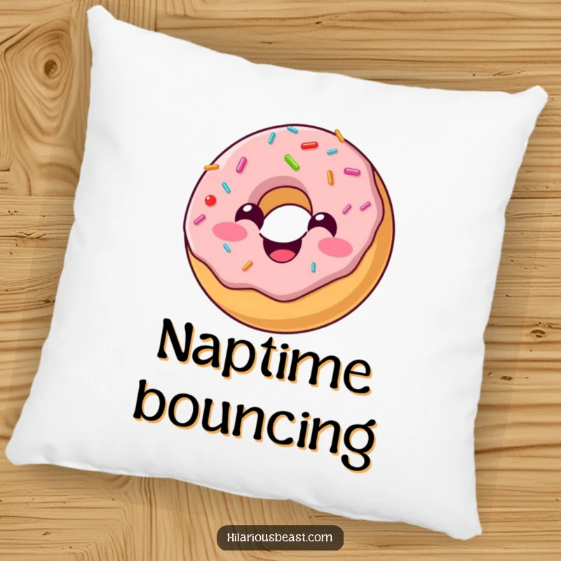 Funny pillow featuring a cheerful, round donut with sprinkles bouncing with joy, offering comfort and a sweet dose of humor.