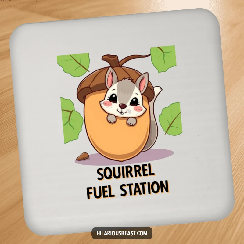 Funny drink coaster with a shy squirrel peeking with a smirk from behind a giant acorn.