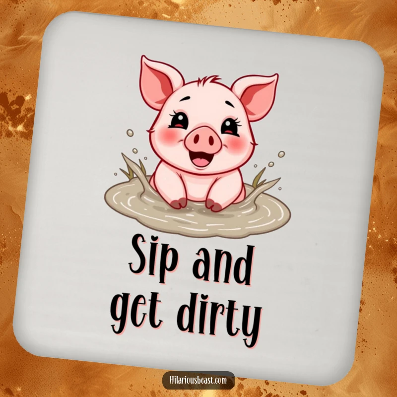 Funny drink coaster with a cheerful piglet splashing gleefully in a mud puddle.