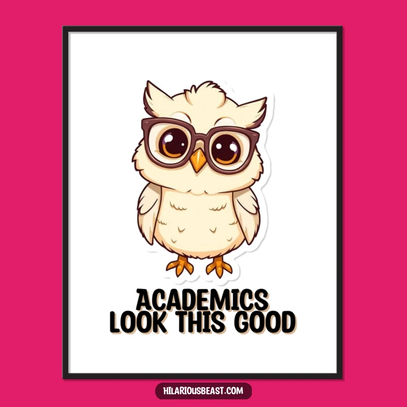 Funny Curious Owl Chick Poster: Oversized Glasses Wall Art, Gift Idea