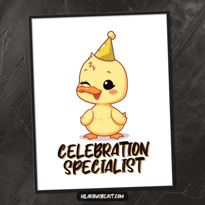 Funny duckling poster, wearing a tiny party hat and winking, adding playful, festive humor to any space.