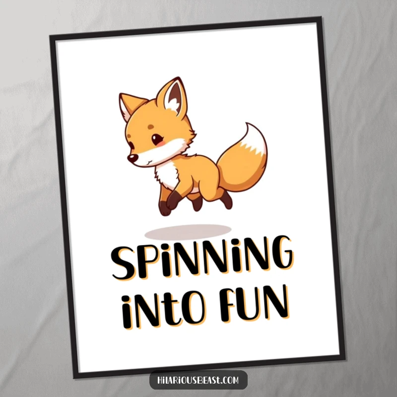 Funny Fox Cub Rolling Poster: a depiction of a playful fox cub spinning in circles, enthusiastically chasing its tail.