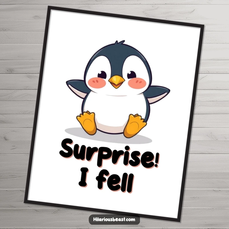 Funny penguin poster print of a clumsy bird tripping over its feet with a comically surprised expression, capturing a moment of chaos.