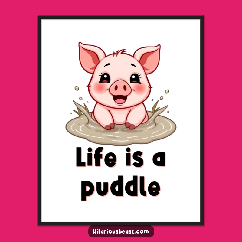 Funny Piglet Mud Puddle Poster - Cheerful Splashing Wall Art