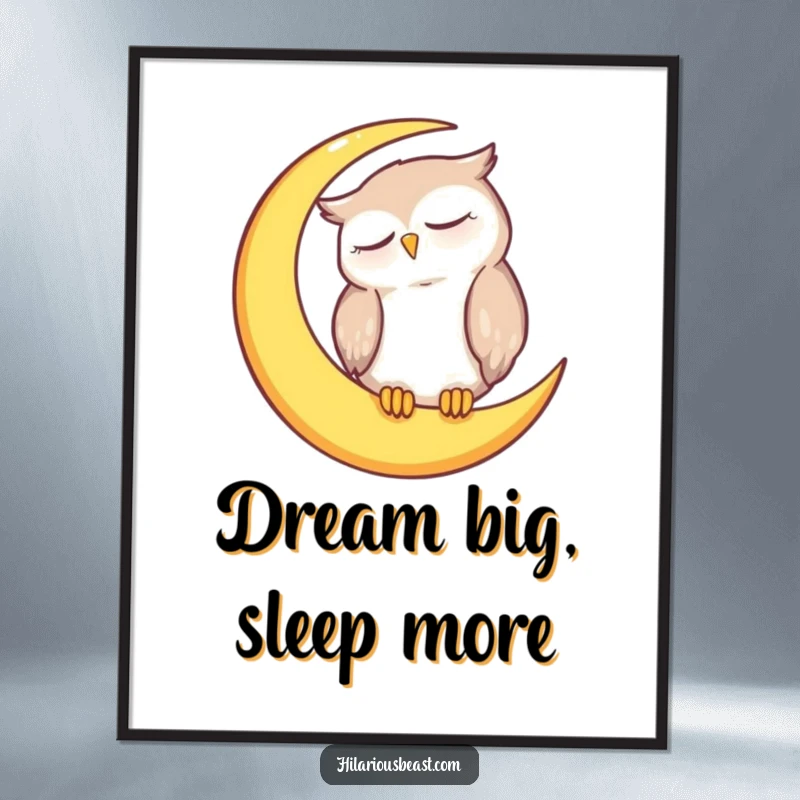 Funny owl poster featuring a delightful illustration of a sleepy owl dozing soundly on a crescent moon, creating a tranquil atmosphere.
