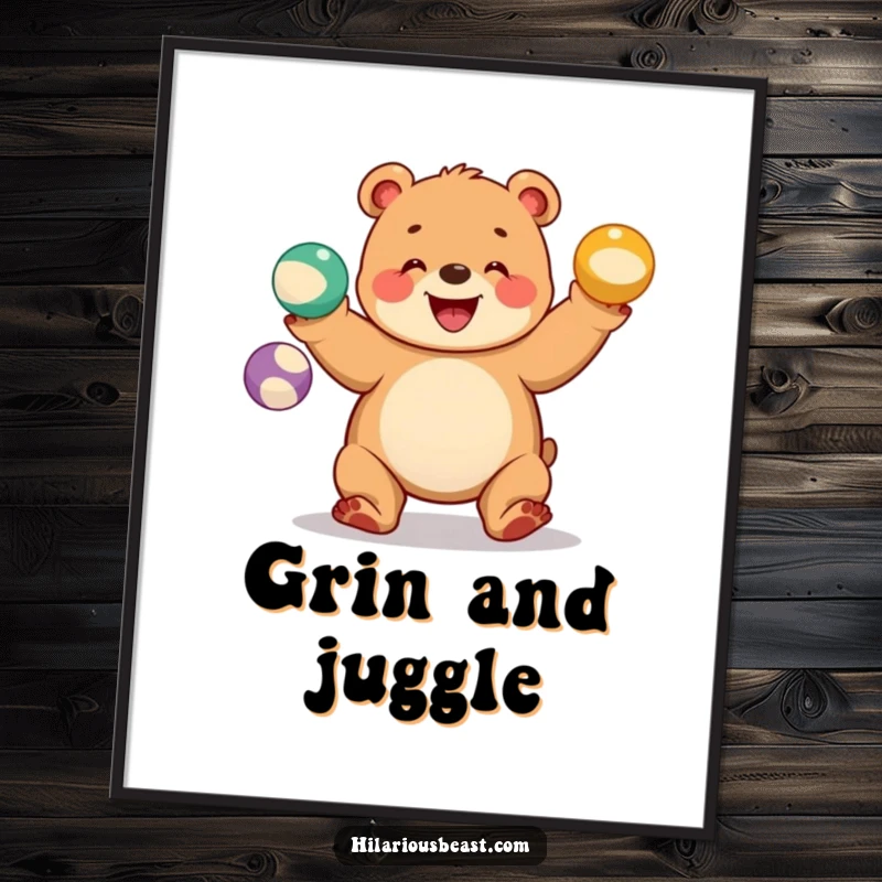Funny bear cub poster depicting a chubby cub juggling three colorful balls with a wide grin, a humorous art piece.