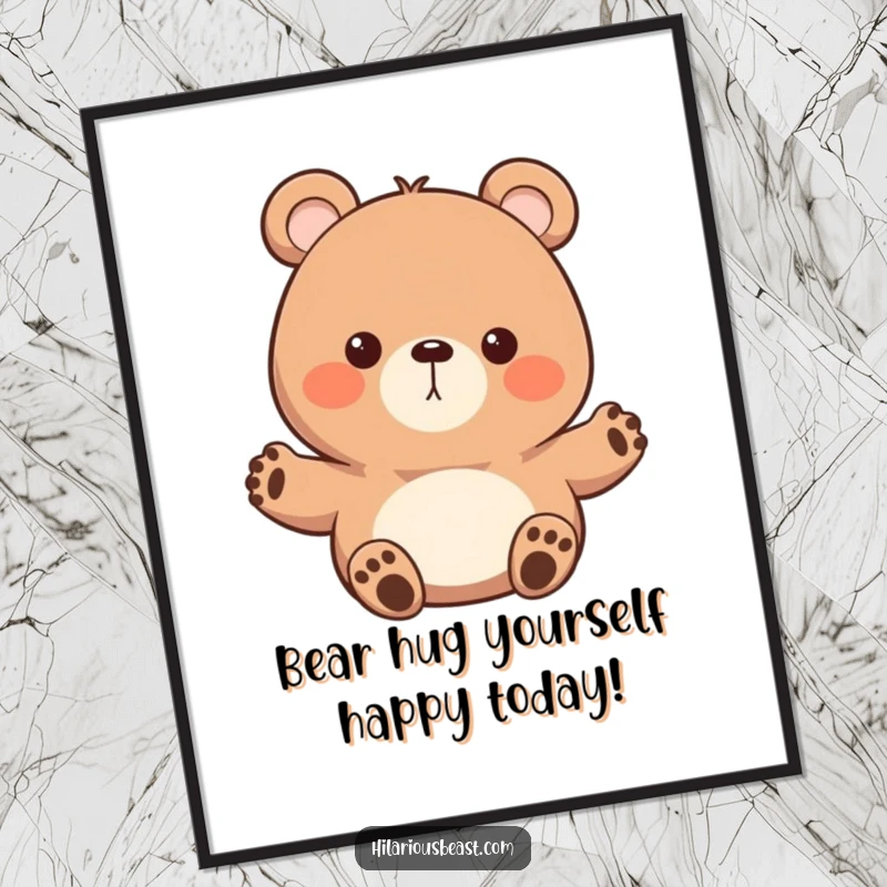Funny Free Printable Wall Art: Round bear character with tiny paws, waving enthusiastically, bringing a friendly vibe.