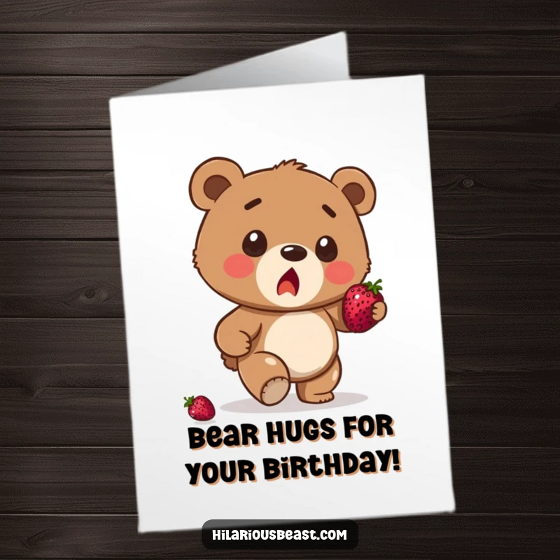 Funny free printable birthday card of a surprised brown bear cub stumbling while trying to balance a single berry.