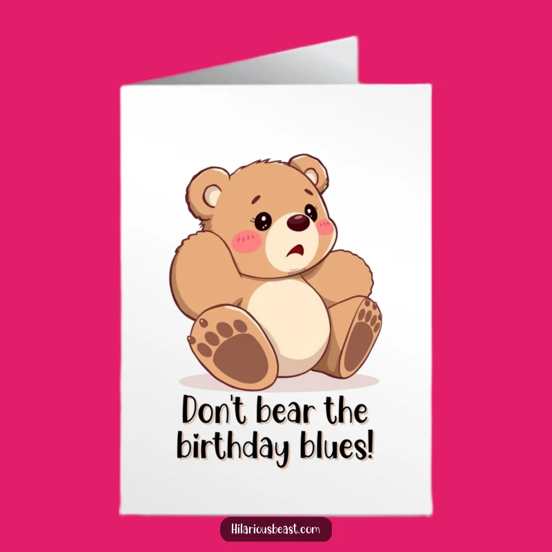 Free Printable Bear Birthday Card: Clumsy Cub's Oops - Funny Downloadable Gift