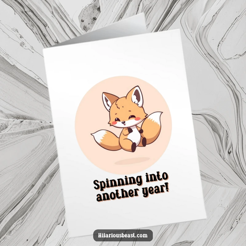 Funny Free Printable Birthday Card: A round fox cub energetically chases its tail in a dizzy circle.