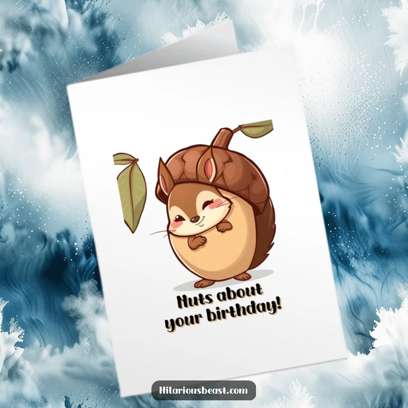 Funny Free Printable Birthday Card: A shy squirrel peeking from behind a giant acorn with a sly smirk.