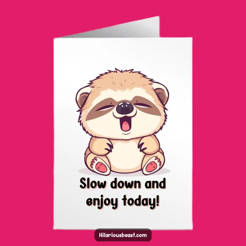 Free Printable Funny Sloth Birthday Card: Sleepy Cub, Relaxing Downloadable Gift