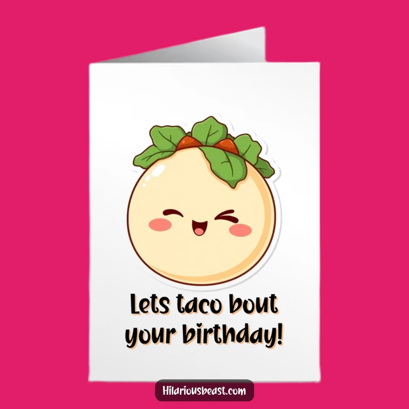 Free Printable Birthday Card: Winking Taco - A Spicy & Funny Downloadable Gift!