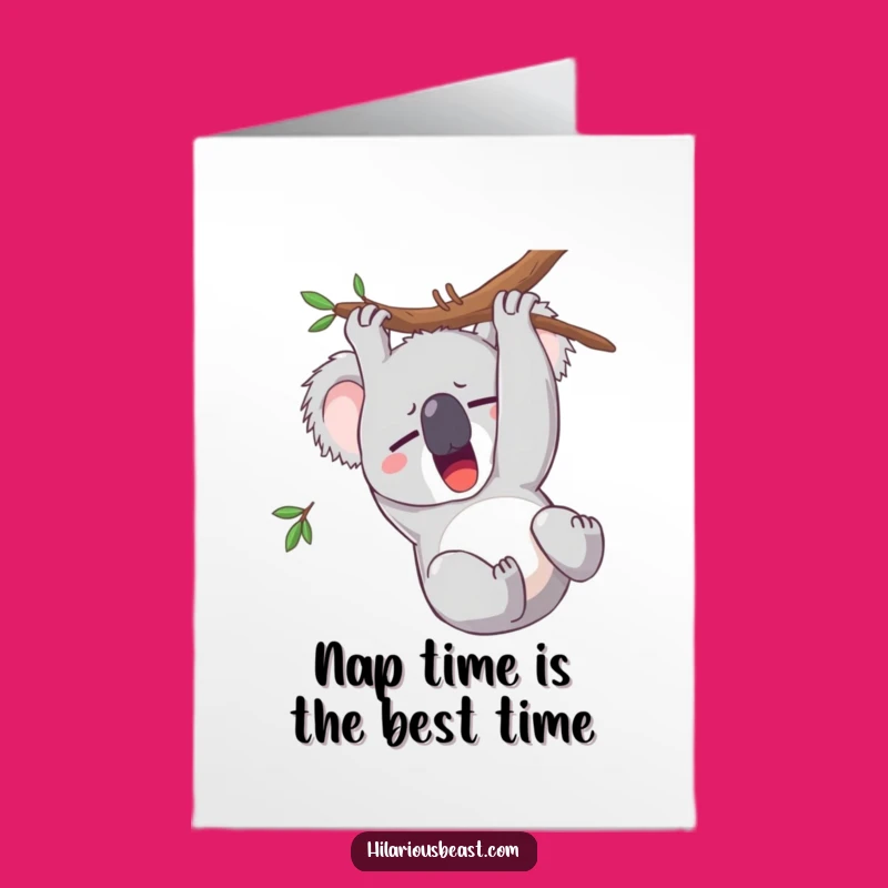 Free Printable Birthday Card: Sleepy Koala Yawn Funny Downloadable Gift for Him or Her