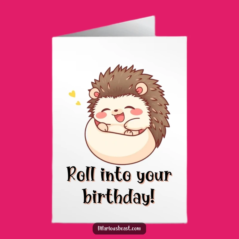 Free Printable Hedgehog Birthday Card: Giggling Ball, Downloadable Funny Gift
