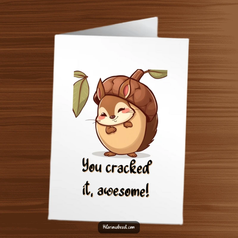 Funny Free Printable Congratulations Card: A shy squirrel peeking from behind a giant acorn, smirking at their success.