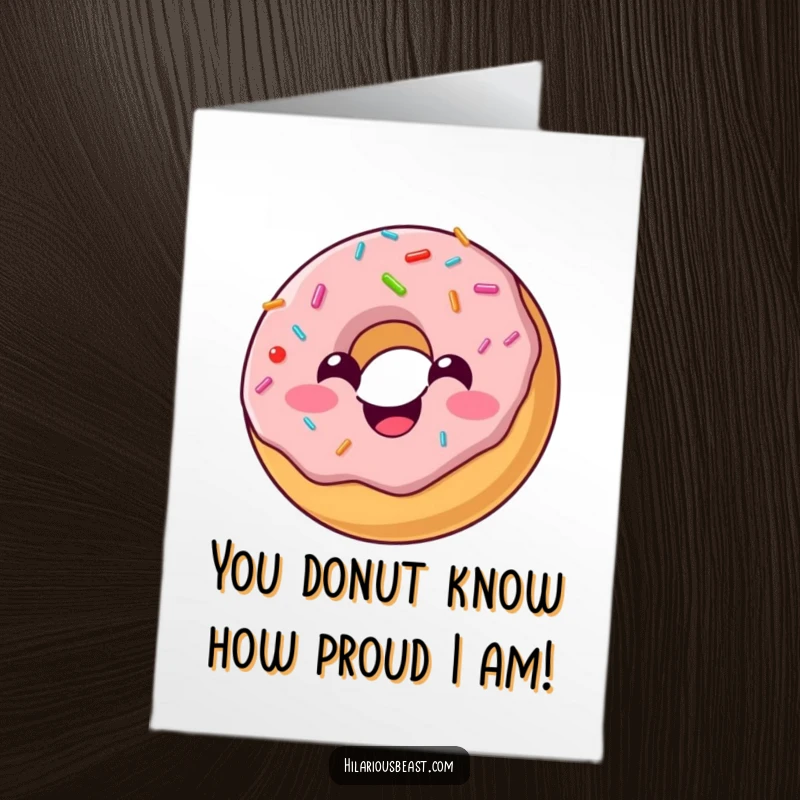 Funny Free Printable Congratulations Card showing a cheerful, round donut with sprinkles bouncing with pure joy and excitement.