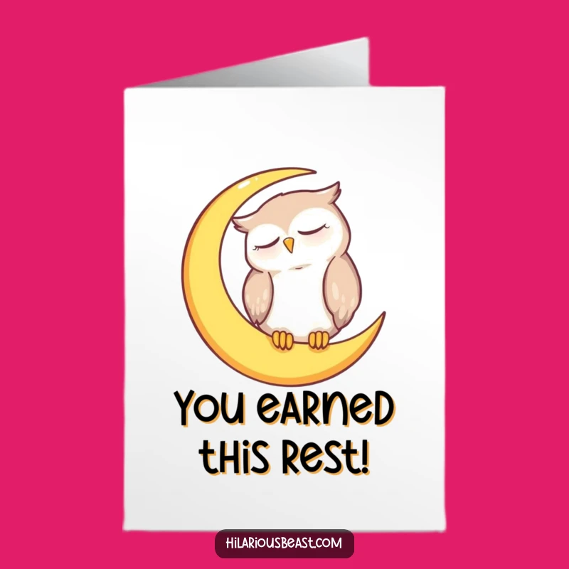 Free Printable Congrats Card: Sleepy Owl Moon - Funny Downloadable Celebration