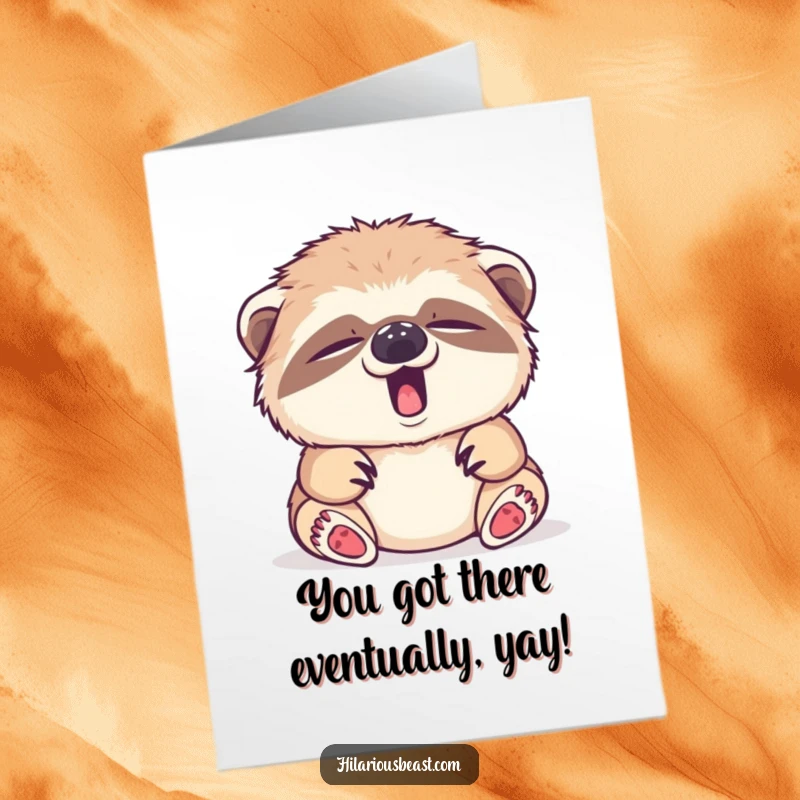 Funny Free Printable Sloth Congratulations Card: Sleepy cub yawns, offering a relaxed congrats.