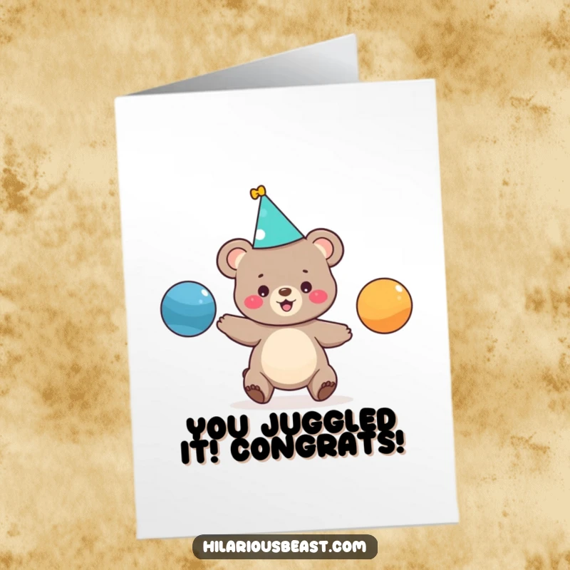 Funny Free Printable Congratulations Card: A bear cub wearing a party hat gleefully juggles three bright balls.