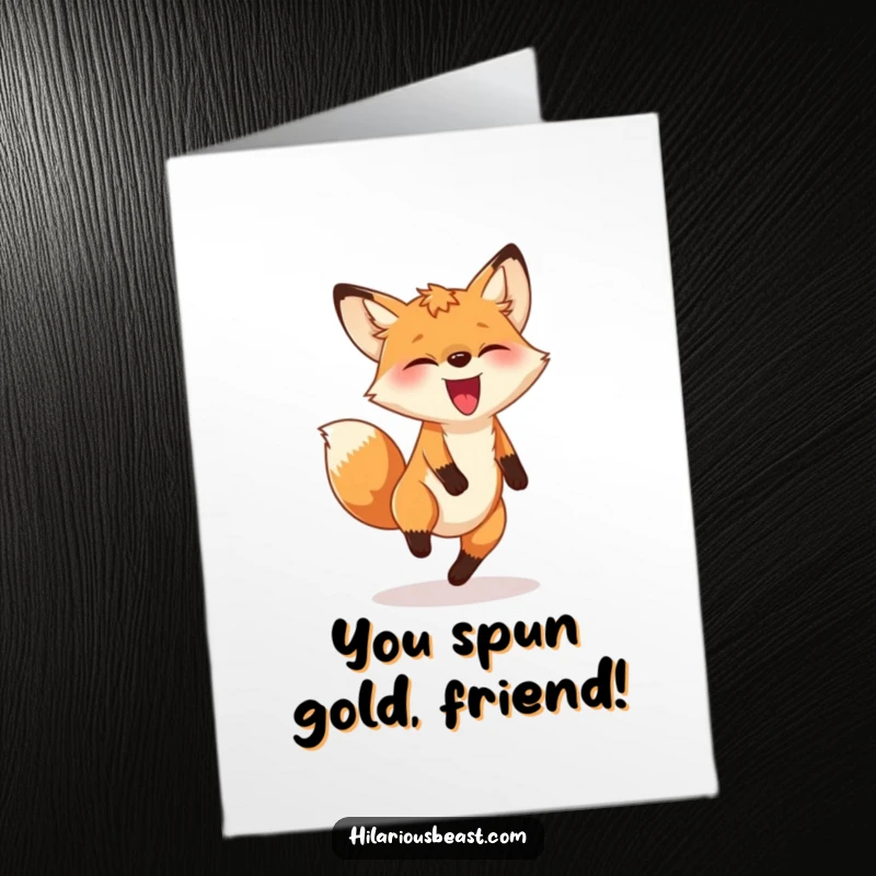 Funny free printable congratulations card featuring a goofy fox comically chasing its tail in a dizzy, joyous circle of celebration.