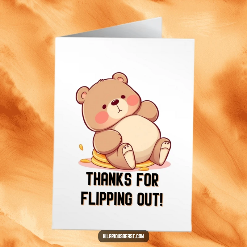 Funny Free Printable thank you card with a chubby bear tripping playfully, pancakes askew, offering a humorous and heartfelt thank you.