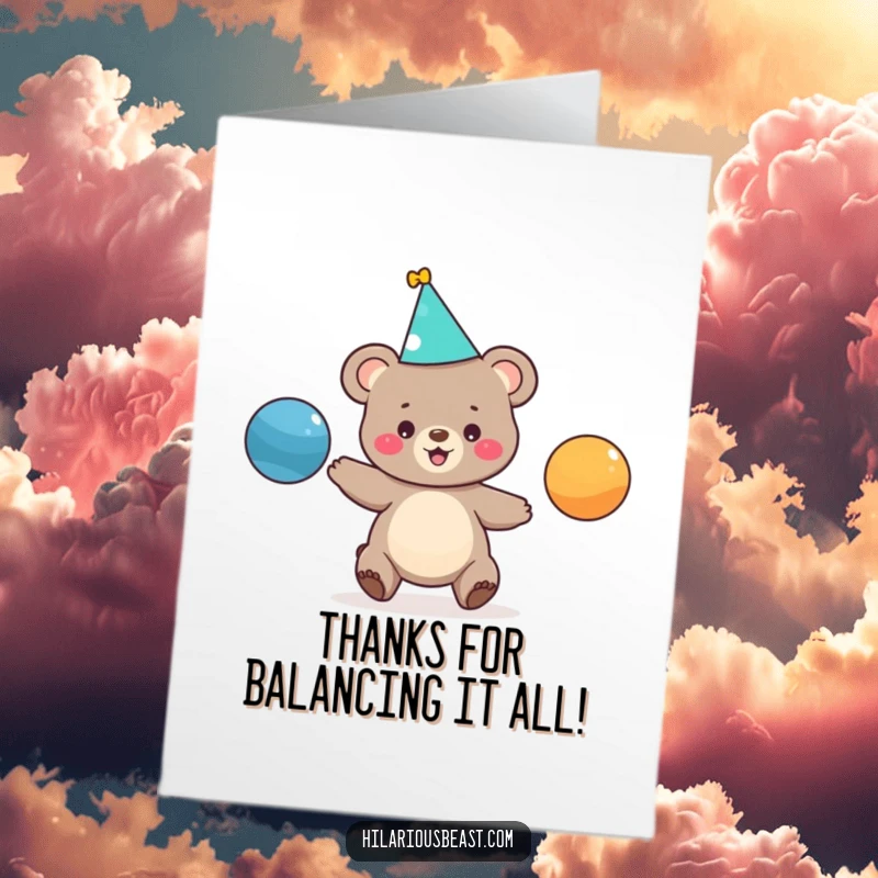 Funny Free Printable Thank You Card: A cute bear cub in a party hat juggles to express gratitude.