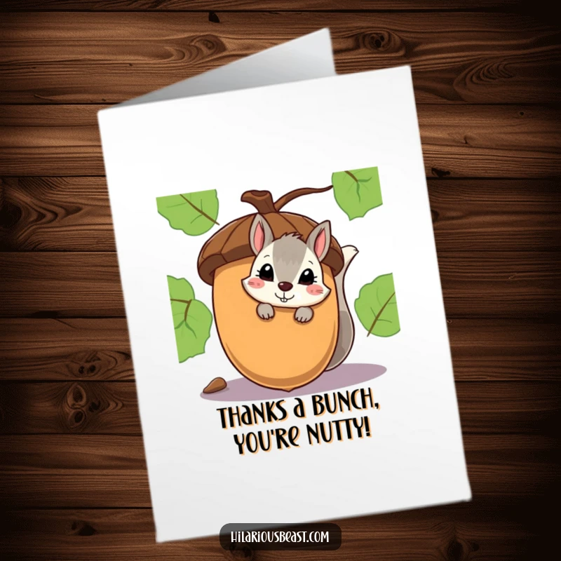 Funny Free Printable Thank You card with a shy squirrel peeking from behind a giant acorn, sporting a sly smirk.