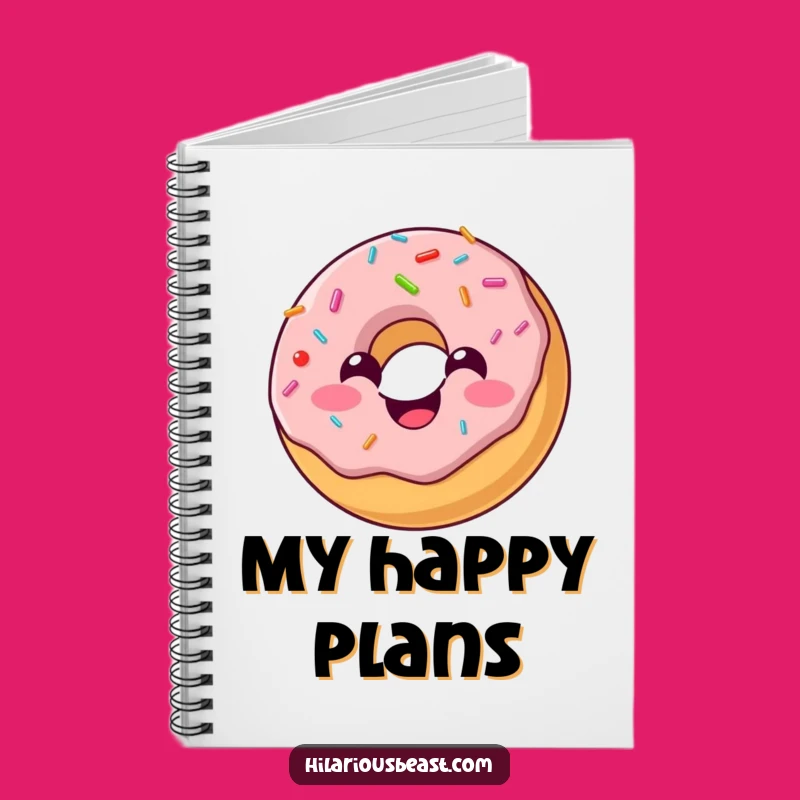 Funny Donut Joy Notebook: Jot Down Sweet Thoughts with a Smile