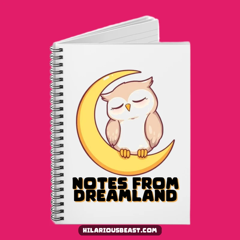 Funny Sleepy Owl Moon Notebook: Jot Down Dreams with Whimsical Flair