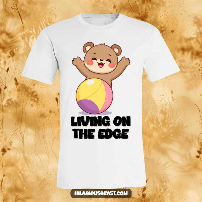 Funny bear cub t-shirt featuring a cheerful bear cub in perfect balance on a bright, exciting ball, radiating happiness in every stitch.